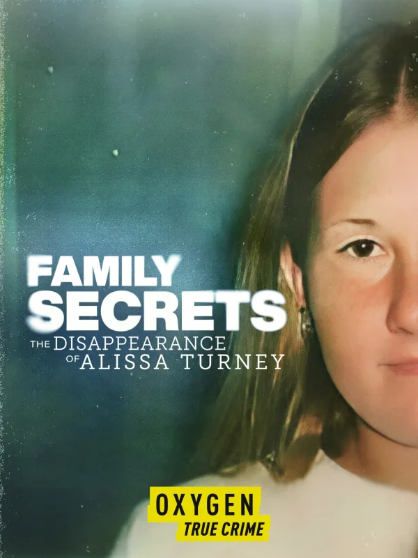 Family Secrets: The Disappearance of Alissa Turney poster